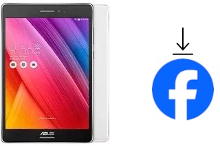 Comment installer Facebook sur un Asus Zenpad S 8.0 Z580C