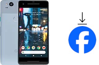Comment installer Facebook sur un Google Pixel 2