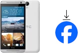 Comment installer Facebook sur un HTC One E9