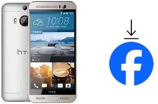 Comment installer Facebook sur un HTC One M9+