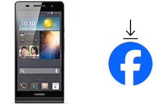 Comment installer Facebook sur un Huawei Ascend P6