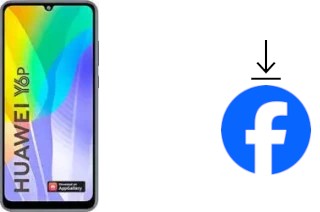 Comment installer Facebook sur un Huawei Y6p