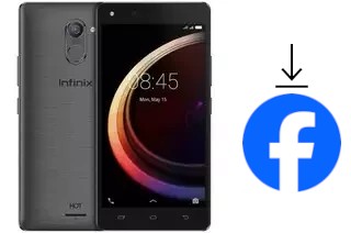Comment installer Facebook sur un Infinix Hot 4