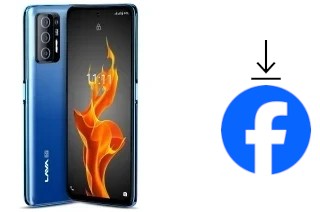 Comment installer Facebook sur un Lava AGNI 5G
