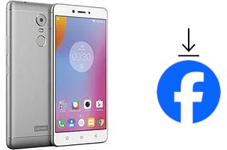 Comment installer Facebook sur un Lenovo K6 Note