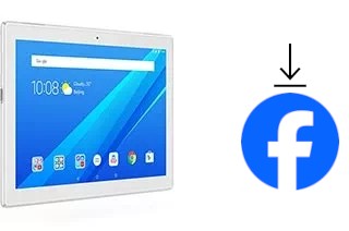 Comment installer Facebook sur un Lenovo Tab 4 10 Plus