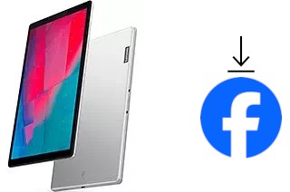 Comment installer Facebook sur un Lenovo Tab M10 HD Gen 2