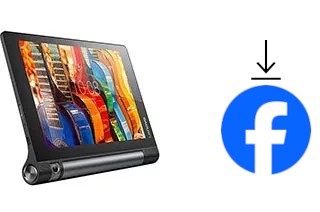 Comment installer Facebook sur un Lenovo Yoga Tab 3 8.0