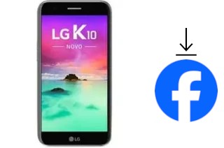 Comment installer Facebook sur un LG K10 Novo