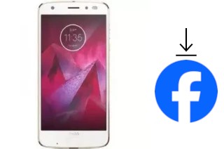 Comment installer Facebook sur un Moto Z2 Force