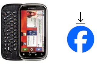 Comment installer Facebook sur un Motorola Cliq 2