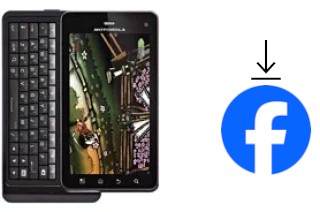 Comment installer Facebook sur un Motorola Milestone XT883