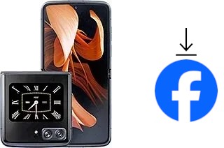 Comment installer Facebook sur un Motorola Moto Razr 2022