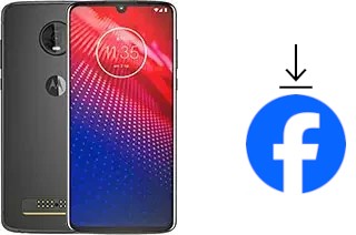 Comment installer Facebook sur un Motorola Moto Z4