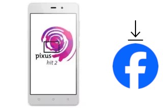 Comment installer Facebook sur un Pixus Hit 2