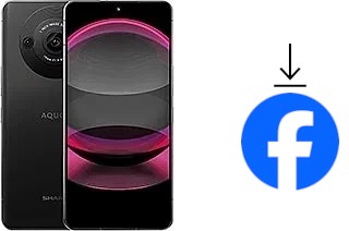 Comment installer Facebook sur un Sharp Aquos R8s pro