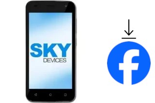 Comment installer Facebook sur un Sky-Devices Sky Elite 4-5P