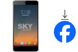 Comment installer Facebook sur un Sky-Devices Sky Elite 6-0L Plus