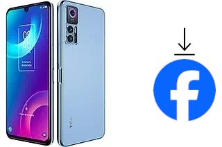 Comment installer Facebook sur un TCL 30