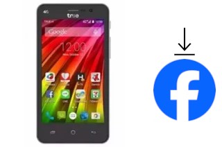 Comment installer Facebook sur un True Smart 4G Speedy 4-0 Plus