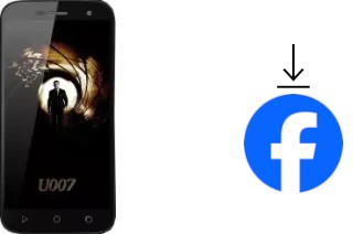 Comment installer Facebook sur un Ulefone U007 Pro