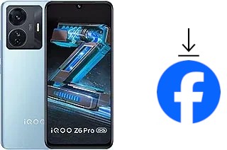 Comment installer Facebook sur un vivo iQOO Z6 Pro