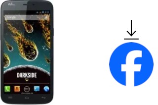 Comment installer Facebook sur un Wiko Darkside