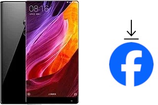 Comment installer Facebook sur un Xiaomi Mi Mix