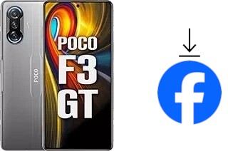 Comment installer Facebook sur un Xiaomi Poco F3 GT