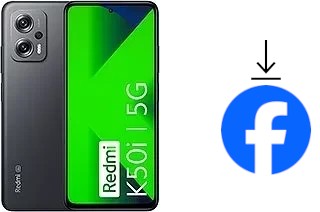 Comment installer Facebook sur un Xiaomi Redmi K50i