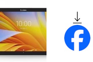 Comment installer Facebook sur un Zebra ET4x 10