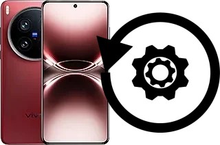 Comment réinitialiser ou reset un vivo X200 Ultra