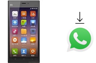Comment installer WhatsApp dans un Xiaomi Mi 3 TD